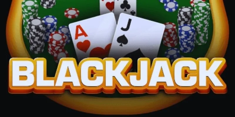 Blackjack - Game Đánh Bạc Chơi Cực Chất, Kiếm Tiền Cực Dễ