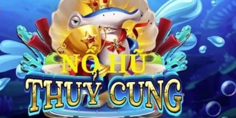 Slot Game Thủy Cung - Cuộc Phiêu Lưu Hấp Dẫn Dưới Lòng Đại Dương